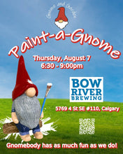 Load image into Gallery viewer, Paint-a-Gnome at Bow River Brewing
