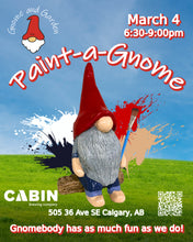 Load image into Gallery viewer, Paint-a-Gnome at Cabin Brewing - March 4
