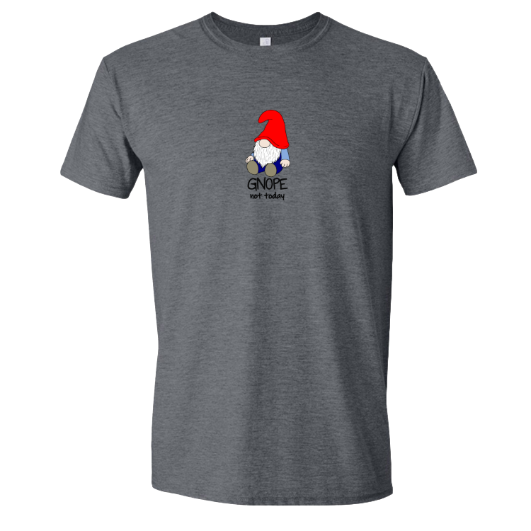 Gnope Not Today Gnome T-shirt