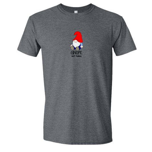 Gnope Not Today Gnome T-shirt