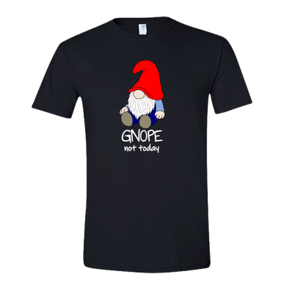 Gnope Not Today Gnome T-shirt