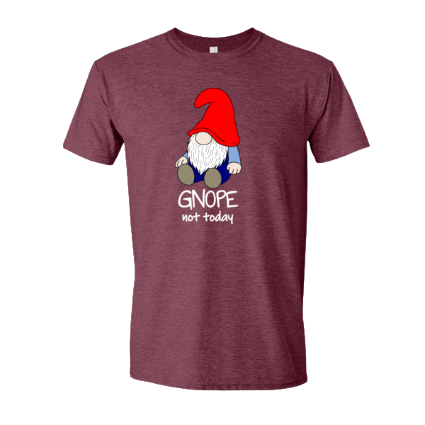 Gnope Not Today Gnome T-shirt